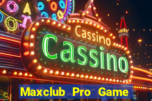 Maxclub Pro Game Bài Mậu Binh