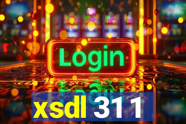 xsdl 31 1