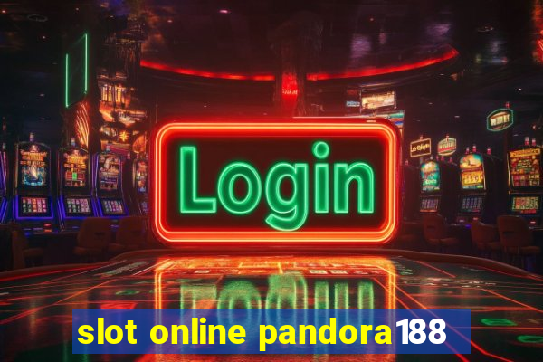 slot online pandora188