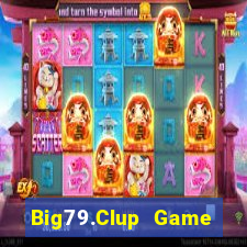 Big79.Clup Game Bài Uy Tín Nhất 2022