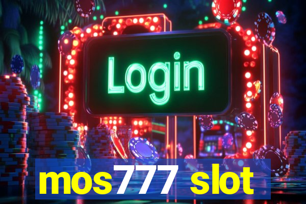 mos777 slot