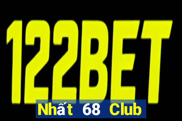 Nhất 68 Club Game Bài Online Đổi Thưởng