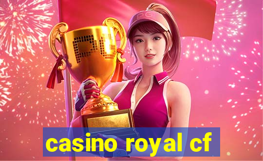 casino royal cf