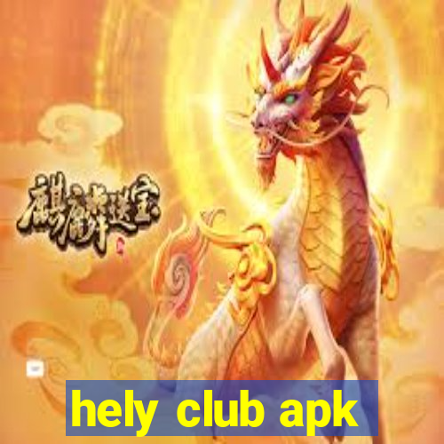 hely club apk