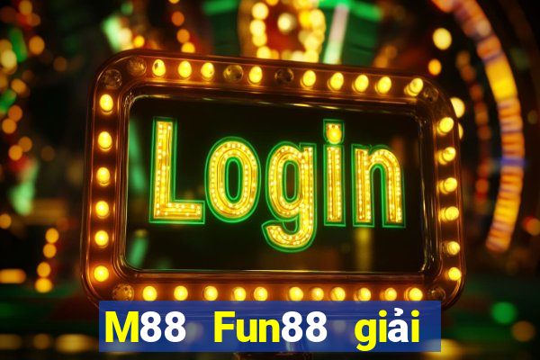 M88 Fun88 giải trí Dingbo