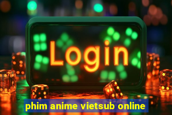 phim anime vietsub online