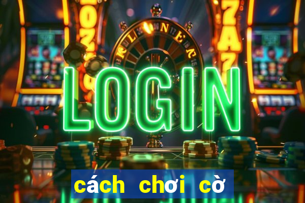 cách chơi cờ domino hay