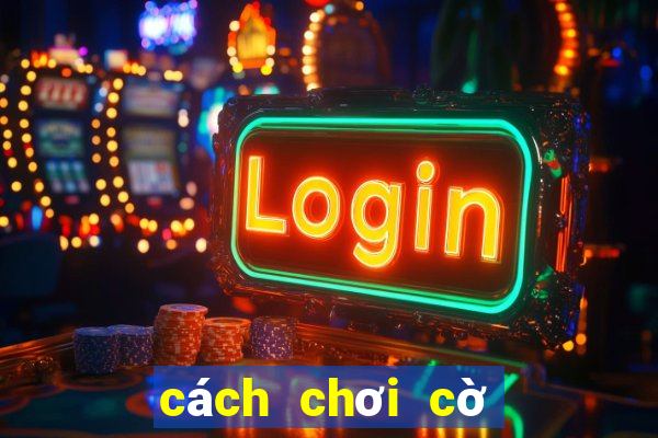 cách chơi cờ domino hay