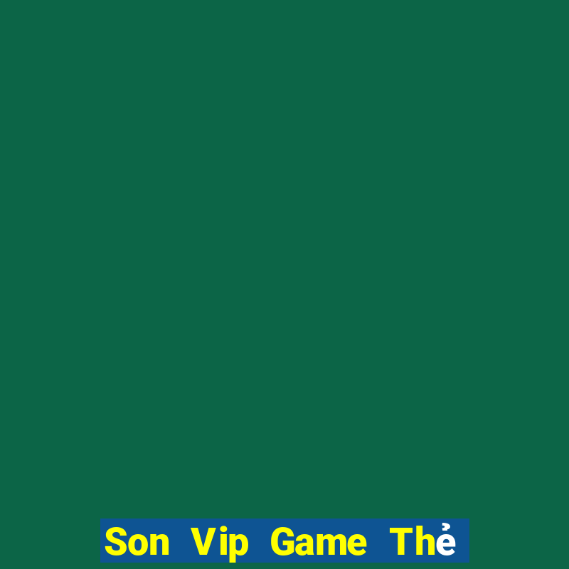 Son Vip Game Thẻ Bài Eloras