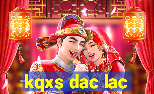 kqxs dac lac