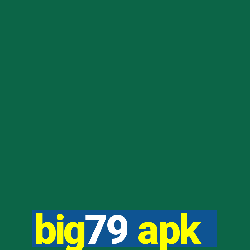 big79 apk