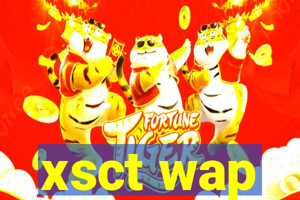 xsct wap