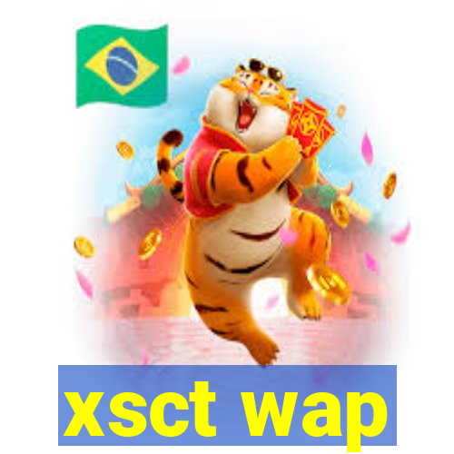 xsct wap