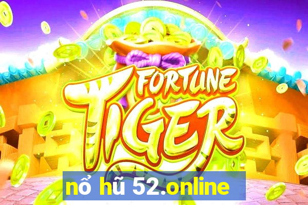 nổ hũ 52.online