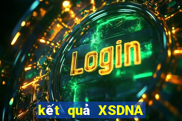 kết quả XSDNA ngày 6