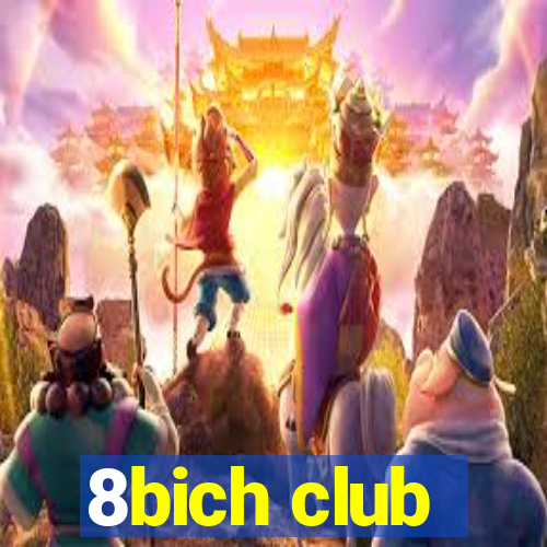 8bich club