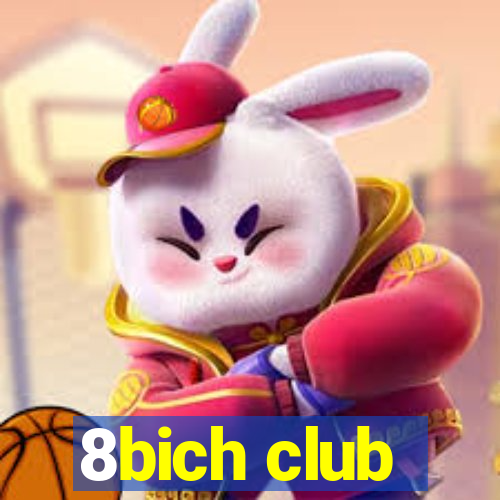 8bich club