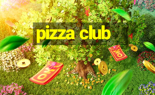 pizza club