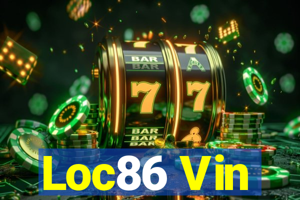 Loc86 Vin