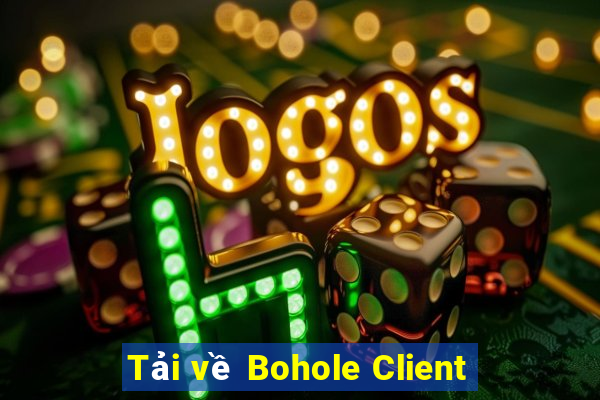 Tải về Bohole Client