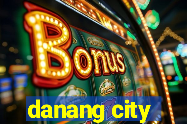 danang city