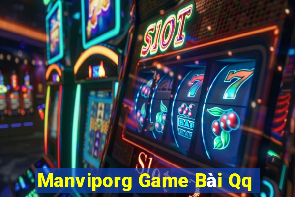 Manviporg Game Bài Qq