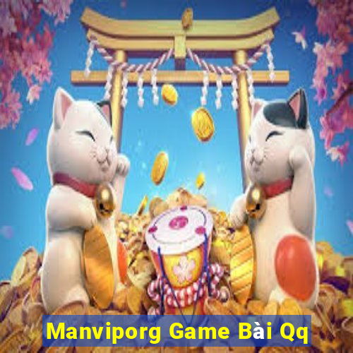 Manviporg Game Bài Qq