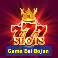 Game Bài Bojan