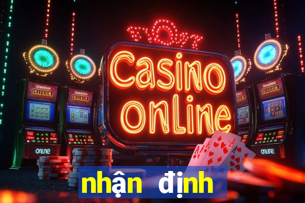 nhận định bóng đá kèo nhà cái 1