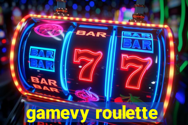 gamevy roulette