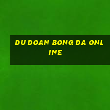 du doan bong da online