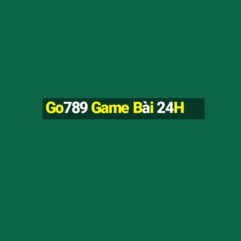 Go789 Game Bài 24H