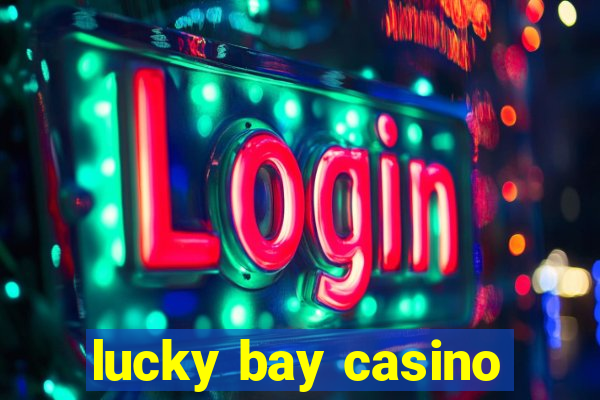 lucky bay casino