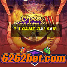 tải game bài sâm