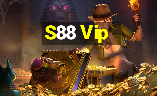 S88 Vip