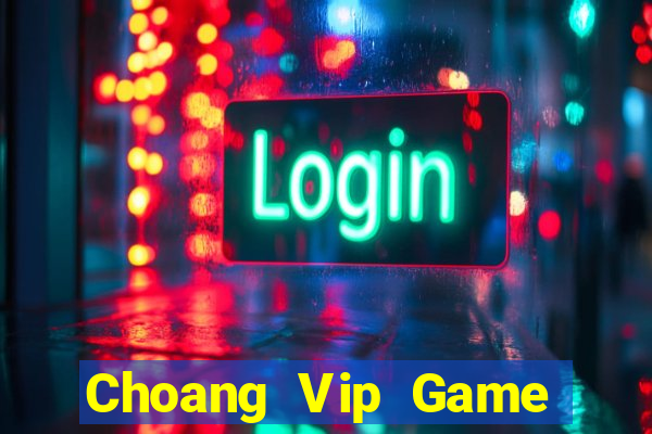 Choang Vip Game Bài 52 Club