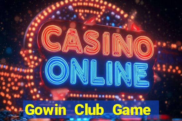 Gowin Club Game Bài Zic