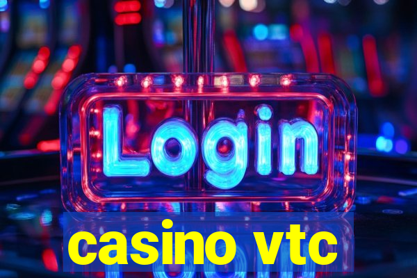 casino vtc