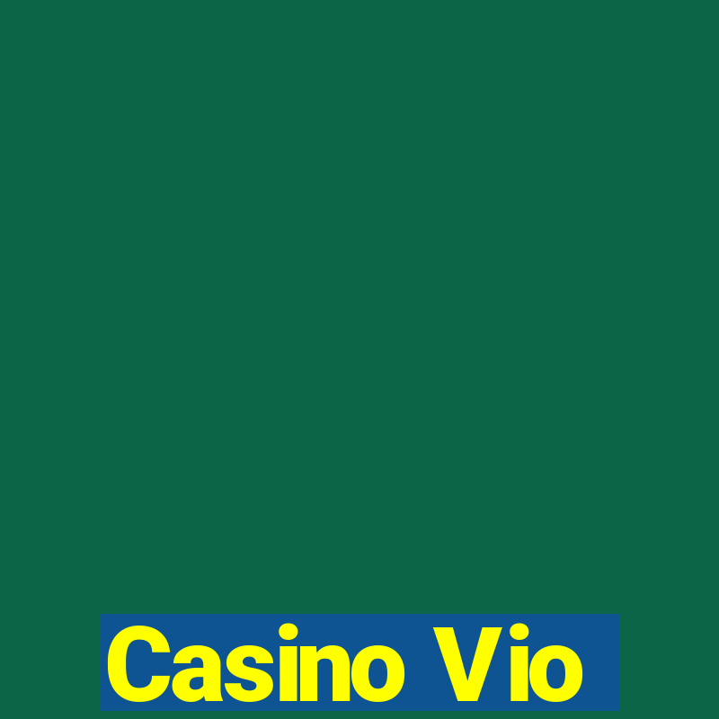 Casino Vio