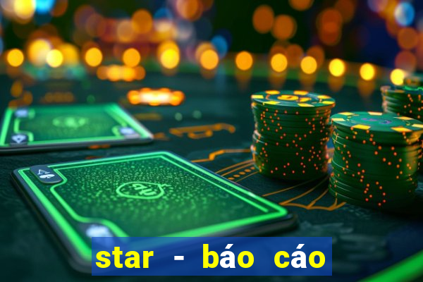 star - báo cáo sự cố y khoa