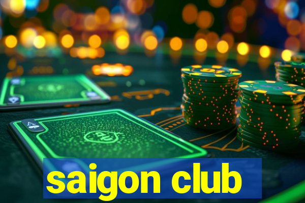 saigon club