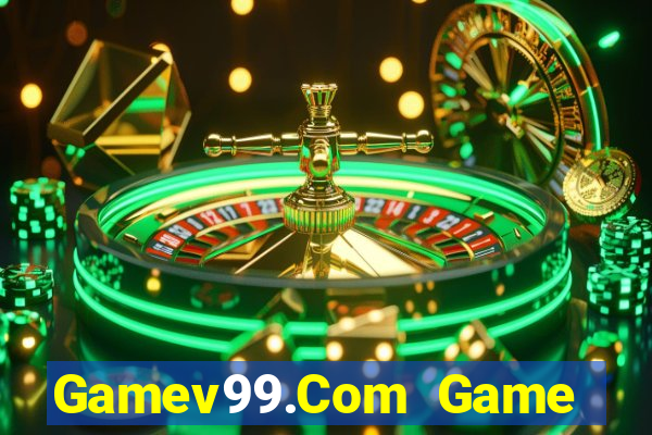 Gamev99.Com Game Bài Trực Tuyến