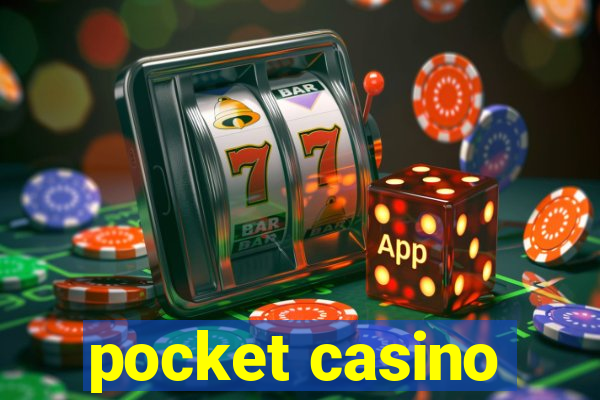 pocket casino