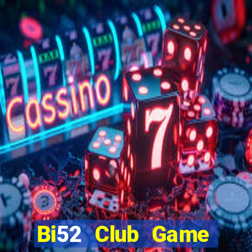 Bi52 Club Game Bài Slot