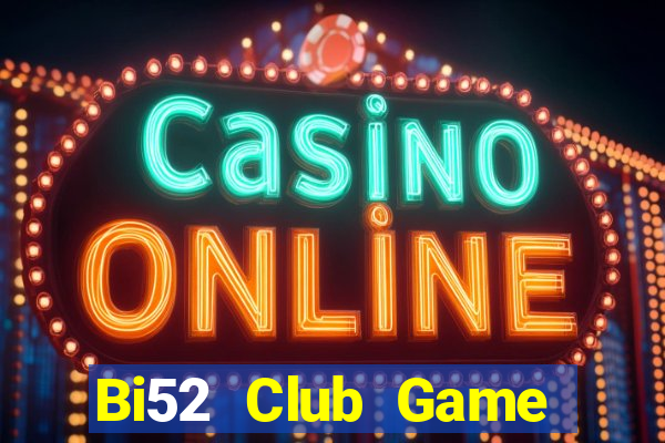 Bi52 Club Game Bài Slot