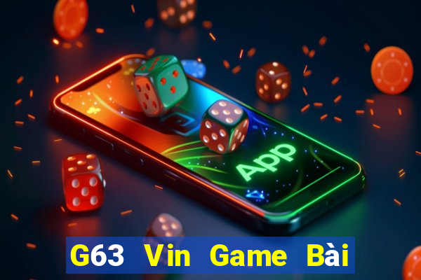 G63 Vin Game Bài Binh 9 Cây