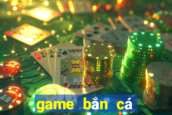 game bắn cá trực tuyến