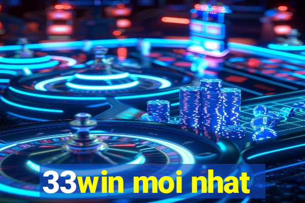 33win moi nhat