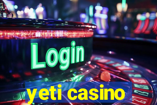 yeti casino