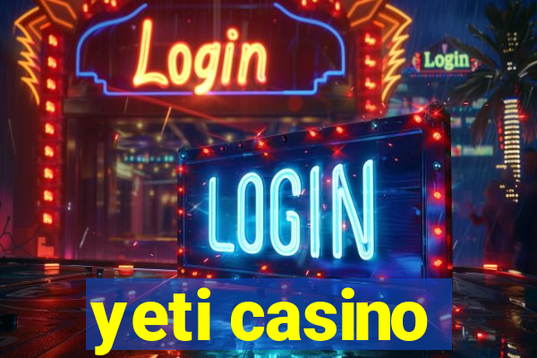 yeti casino